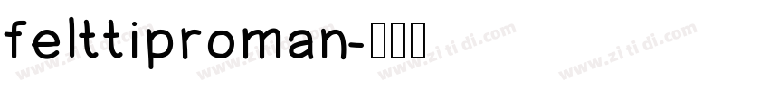 felttiproman字体转换
