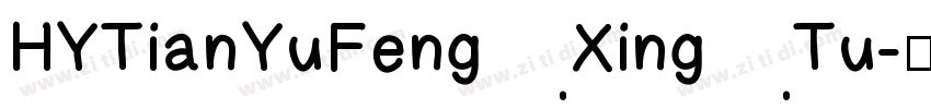 HYTianYuFengXingTu字体转换