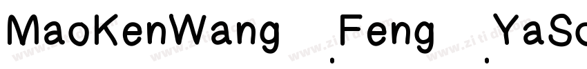 MaoKenWangFengYaSo字体转换