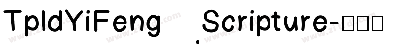 TpldYiFengScripture字体转换