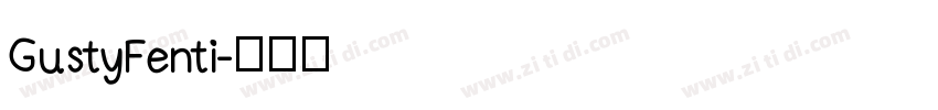 GustyFenti字体转换