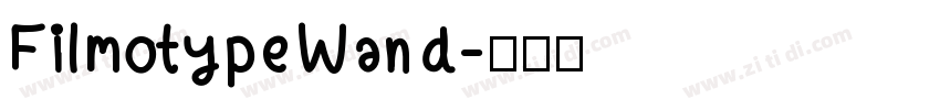 FilmotypeWand字体转换