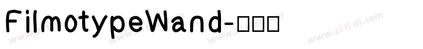 FilmotypeWand字体转换