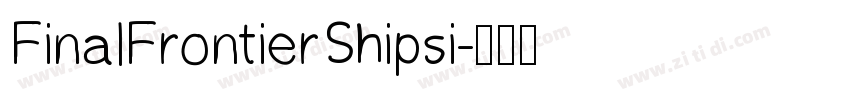 FinalFrontierShipsi字体转换