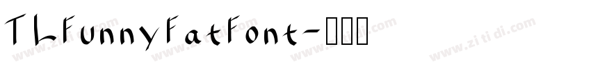 TLFunnyFatFont字体转换