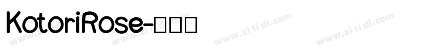 KotoriRose字体转换