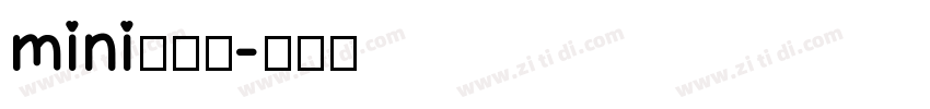 mini小辣条字体转换