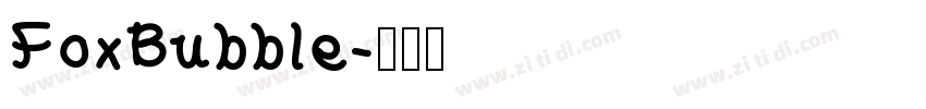 FoxBubble字体转换