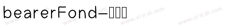 bearerFond字体转换