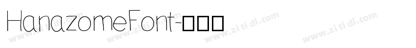 HanazomeFont字体转换