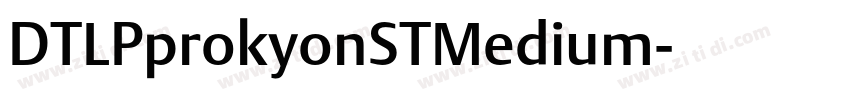 DTLPprokyonSTMedium字体转换