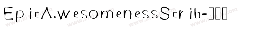 EpicAwesomenessScrib字体转换