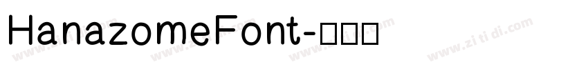 HanazomeFont字体转换