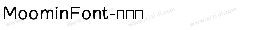 MoominFont字体转换 MoominFont字体转换