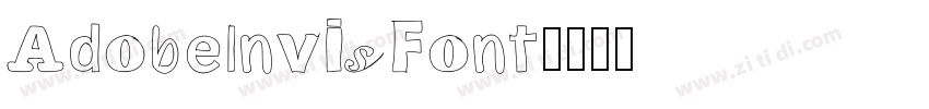 AdobelnvisFont字体转换
