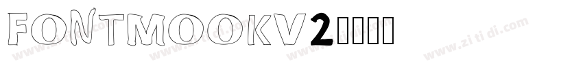FONTMOOKV2字体转换