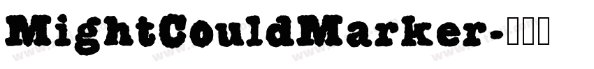 MightCouldMarker字体转换 MightCouldMarker字体转换
