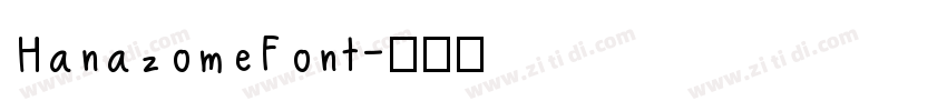 HanazomeFont字体转换