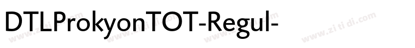 DTLProkyonTOT-Regul字体转换