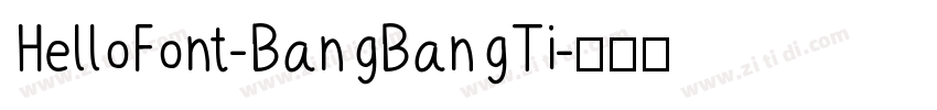 HelloFont-BangBangTi字体转换