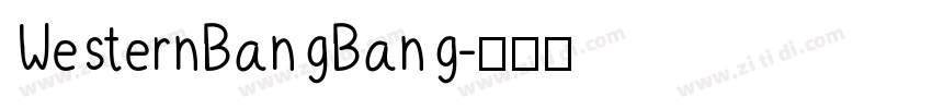 WesternBangBang字体转换