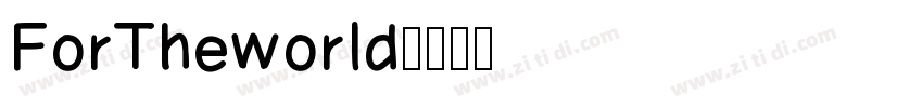 ForTheworld字体转换