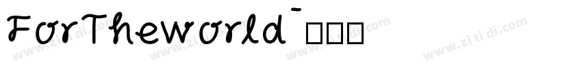 ForTheworld字体转换