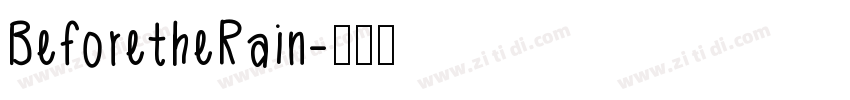 BeforetheRain字体转换