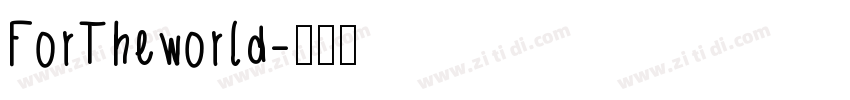 ForTheworld字体转换