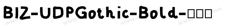BIZ-UDPGothic-Bold字体转换