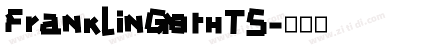 FranklinGothTS字体转换