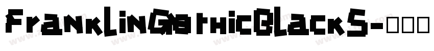 FranklinGothicBlackS字体转换