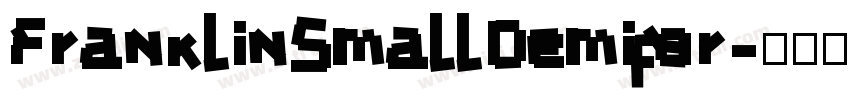 FranklinSmallDemifor字体转换