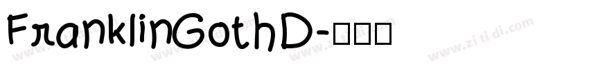 FranklinGothD字体转换
