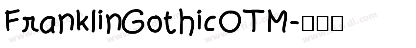 FranklinGothicOTM字体转换