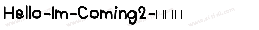 Hello-Im-Coming2字体转换