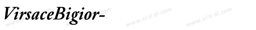 VirsaceBigior字体转换