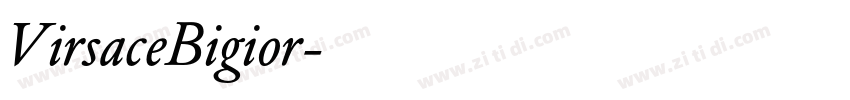 VirsaceBigior字体转换