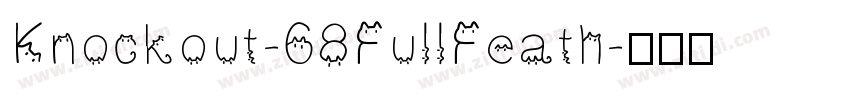 Knockout-68FullFeath字体转换