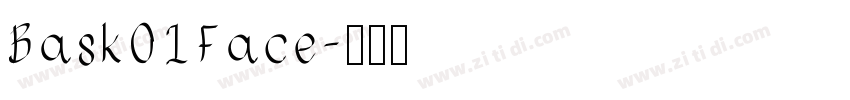 Bask01Face字体转换