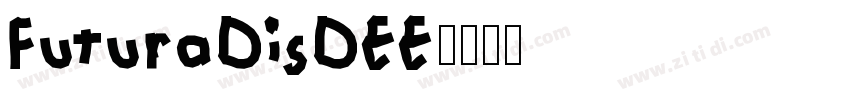 FuturaDisDEE字体转换