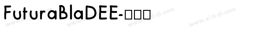 FuturaBlaDEE字体转换