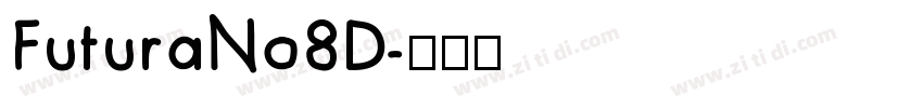 FuturaNo8D字体转换