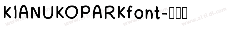 KIANUKOPARKfont字体转换