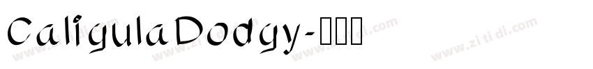 CaligulaDodgy字体转换