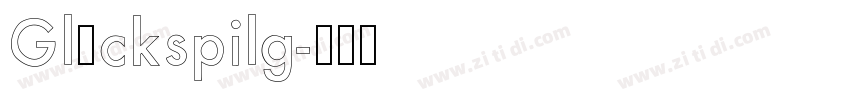 Glückspilg字体转换