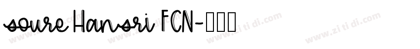 soureHansriFCN字体转换