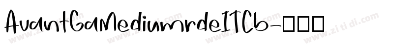 AvantGaMediumrdeITCb字体转换