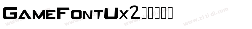 GameFontUx2英字体转换