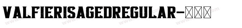ValfierisAgedRegular字体转换